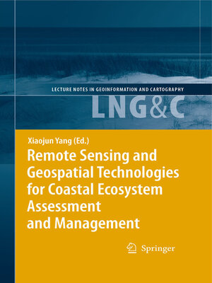 cover image of Remote Sensing and Geospatial Technologies for Coastal Ecosystem Assessment and Management